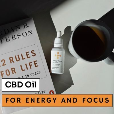 CBD Oil for Energy and Focus
